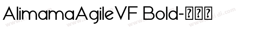 AlimamaAgileVF Bold字体转换